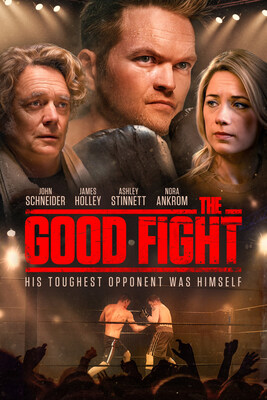Vision Films to Release Inspirational Feature 'The Good Fight' Starring John Schneider