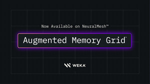 WEKA Breaks The AI Memory Barrier With Augmented Memory Grid on NeuralMesh