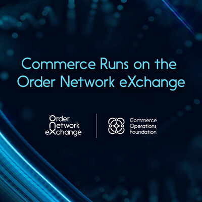 Commerce Operations Foundation Launches Order Network eXchange