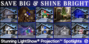 Save Big and Shine Bright with Dazzling LightShow® Projection™ Spotlights