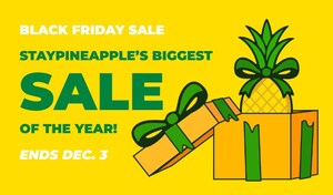 STAYPINEAPPLE LAUNCHES DEEP BLACK FRIDAY DISCOUNT OF 35% OFF