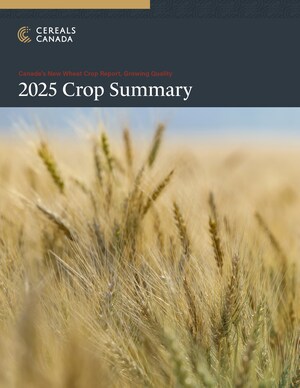 Cereals Canada Releases 2025 New Wheat Crop Report
