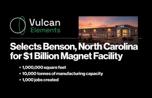 Vulcan Elements Selects Benson, North Carolina, for $1 Billion Magnet Facility
