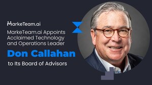 MarkeTeam.ai Appoints Acclaimed Technology and Operations Leader Don Callahan to Its Board of Advisors