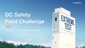 First-in-Industry Field Test: Sungrow 1+X 2.0 Modular Inverter Leads DC-Side Safety Innovation