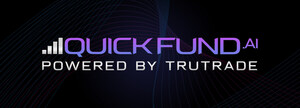 QuickFund AI Revolutionizes Trading Capital Access Through TruTrade's AI-Driven Automation