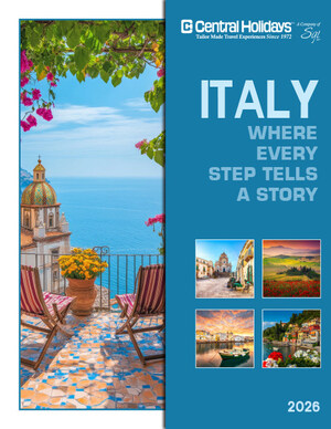 Central Holidays Introduces New Italy Brochure Featuring Signature Affordable-Luxury Travel Programs and Five New Immersive Itineraries Showcasing Hidden-Gem Experiences