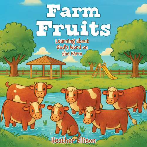 Farm Fruits - Learning about God's Word on the Farm