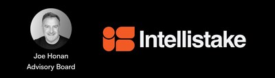 Intellistake Appoints Singularity Compute CEO Joe Honan to Its Advisory Board (CNW Group/Intellistake Technologies Corp.)