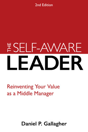 Develop Your Self-Awareness Skills to Grow Your Leadership Value