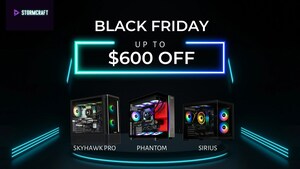 STORMCRAFT PC Unveils Black Friday &amp; Cyber Monday Gaming PC Deals with Up to $600 Off, Plus a Phantom Gaming PC Giveaway with Overkill Gaming
