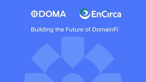EnCirca and DOMA Partner to Bridge DNS and Blockchain: Tokenize Your Domain, Own Your Digital Identity