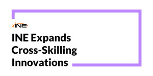 INE Expands Cross-Skilling Innovations