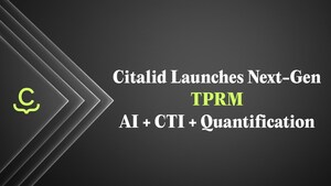 Citalid launches TPRM module to help organizations quantify and manage supplier's cyber risk