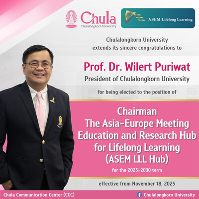 Chula’s President Elected Chair of ASEM LLL Hub, Strengthening Asia-Europe Lifelong Learning Chula’s President Elected Chair of ASEM LLL Hub, Strengthening Asia-Europe Lifelong Learning