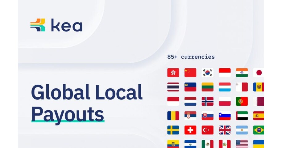 Kea Rolls Out Local Payouts in 85+ Currencies