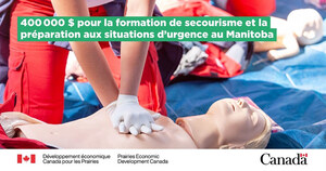 Un investissement fédéral pour renforcer la formation en secourisme et la préparation aux situations d'urgence au Manitoba