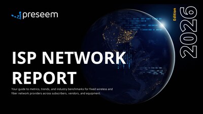 prweb.com - Preseem - Preseem Launches 2026 Edition of Annual ISP Network Report
