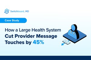 Health System Cuts Provider Message Touches by 42% with Switchboard, MD