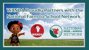WANDA PARTNERS WITH NATIONAL FARM TO SCHOOL NETWORK