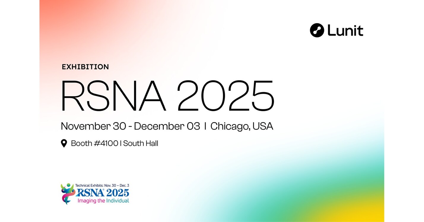 Lunit to Highlight New AI Evidence in Cancer Screening and Breast Density-Driven Risk Modeling at RSNA 2025