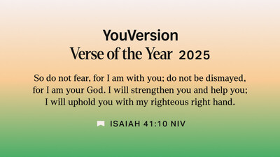 Isaiah 41:10 claimed the top spot as YouVersion's most-engaged with verse of 2025.