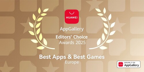 HUAWEI AppGallery Editors’ Choice Awards 2025