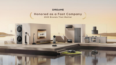 Dreame honored as a Fast Company 2025 Brands That Matter