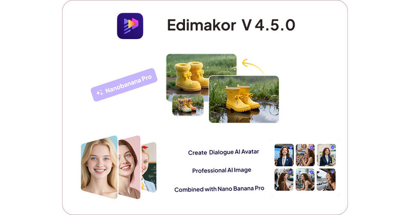 Edimakor V4.5.0 Unveils NanoBanana Pro &amp; Multiple Avatars Dialogue for Digital Interactions