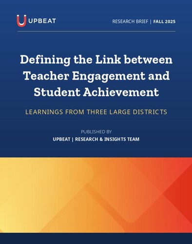 Upbeat’s Fall 2025 research brief, highlighting relationships between teacher engagement and student math outcomes.