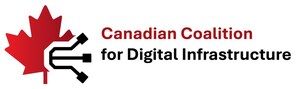 NEW NATIONAL INDUSTRY COALITION FORMS TO PROPEL CANADA'S DIGITAL INFRASTRUCTURE AND DRIVE GLOBAL COMPETITIVENESS