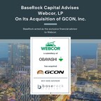 BaseRock Capital Advises Webcor on its Strategic Acquisition of GCON
