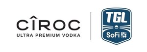 TGL PRESENTED BY SOFI NAMES CÎROC ULTRA-PREMIUM VODKA AS OFFICIAL VODKA PARTNER