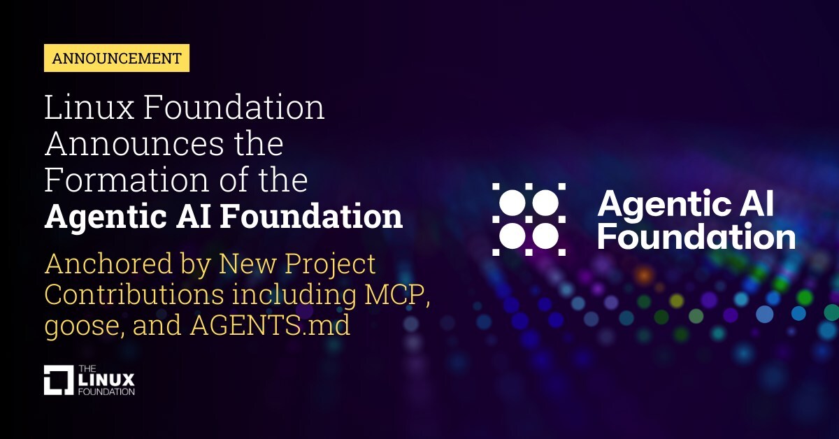 Linux Foundation launches Agentic AI Foundation with backing from Anthropic, OpenAI and Block