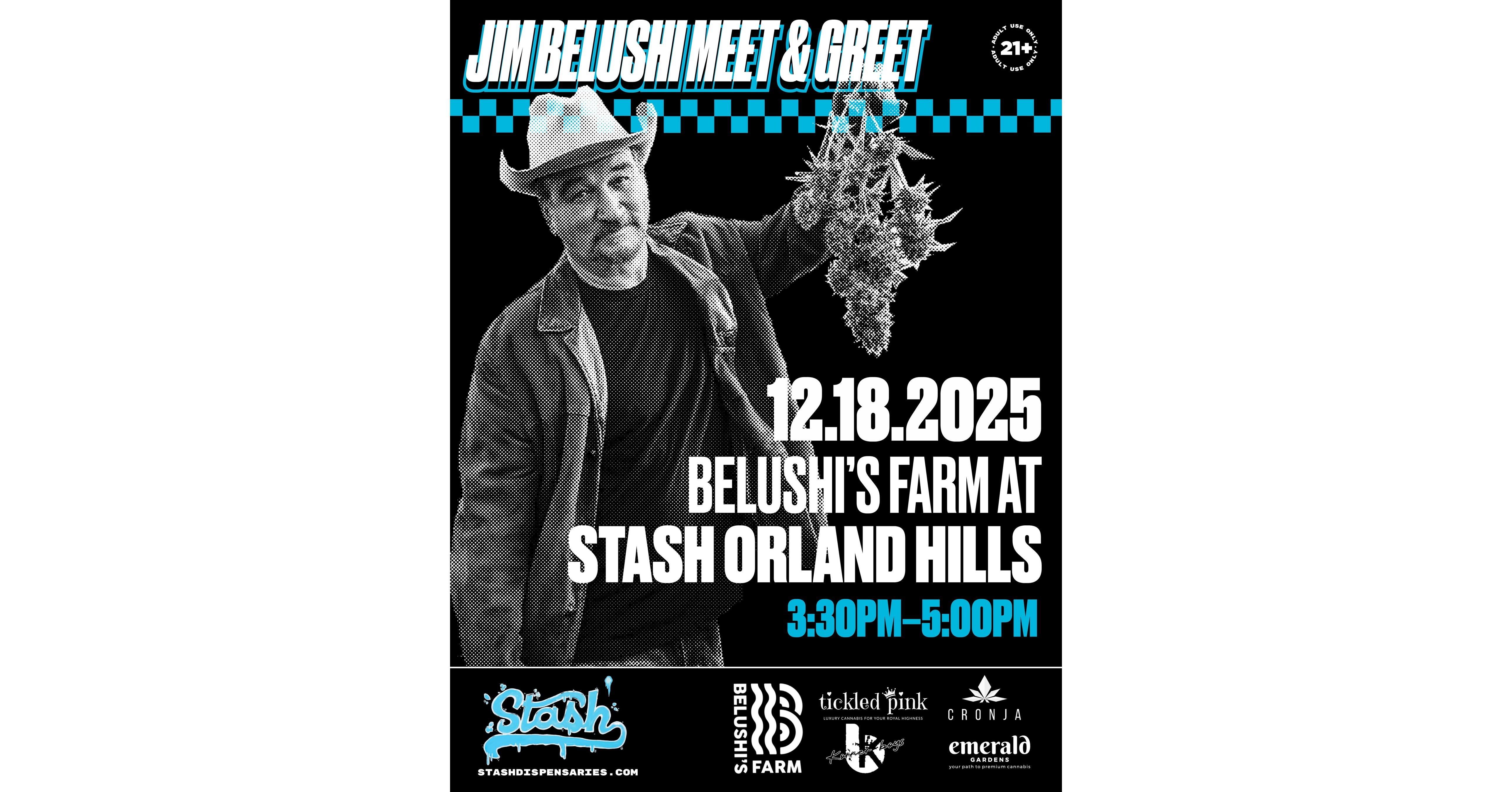 Jim Belushi to Host Meet & Greet at Stash Orland Hills Featuring ...