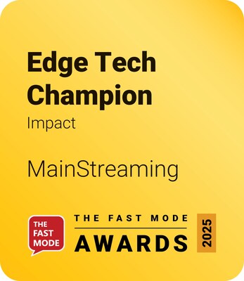 MainStreaming is a winner in the Edge Tech Champion category, recognized for IMPACT MainStreaming is a winner in the Edge Tech Champion category, recognized for IMPACT