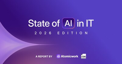 Atomicwork announces The State of AI in IT report for 2026 Atomicwork announces The State of AI in IT report for 2026