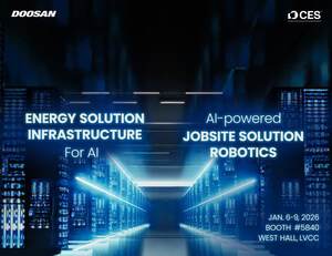 CES 2026: Doosan to Unveil Energy Solutions Essential for AI Infrastructure and AI-Integrated Autonomous Worksite Innovations