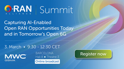 Register for the O-RAN ALLIANCE Summit at MWC Barcelona 2026