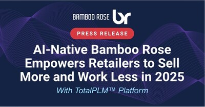 AI-Native Bamboo Rose Empowers Retailers to Sell More and Work Less in 2025 AI-Native Bamboo Rose Empowers Retailers to Sell More and Work Less in 2025