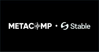 MetaComp and Stable Join Forces to Redefine Cross-Border Payments with Stablecoins MetaComp and Stable Join Forces to Redefine Cross-Border Payments with Stablecoins