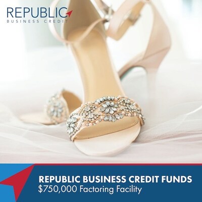 Republic Business Credit Supports Growth of Emerging Footwear Manufacturer with a $750,000 Factoring Facility Republic Business Credit Supports Growth of Emerging Footwear Manufacturer with a $750,000 Factoring Facility