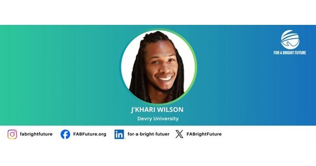 For A Bright Future Foundation Names JKhari Wilson as 2025 FinTech Innovation Scholarship Recipient