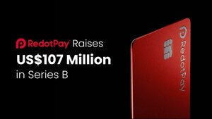 RedotPay Raises US$107M in Series B to Drive Stablecoin Payments Adoption Globally