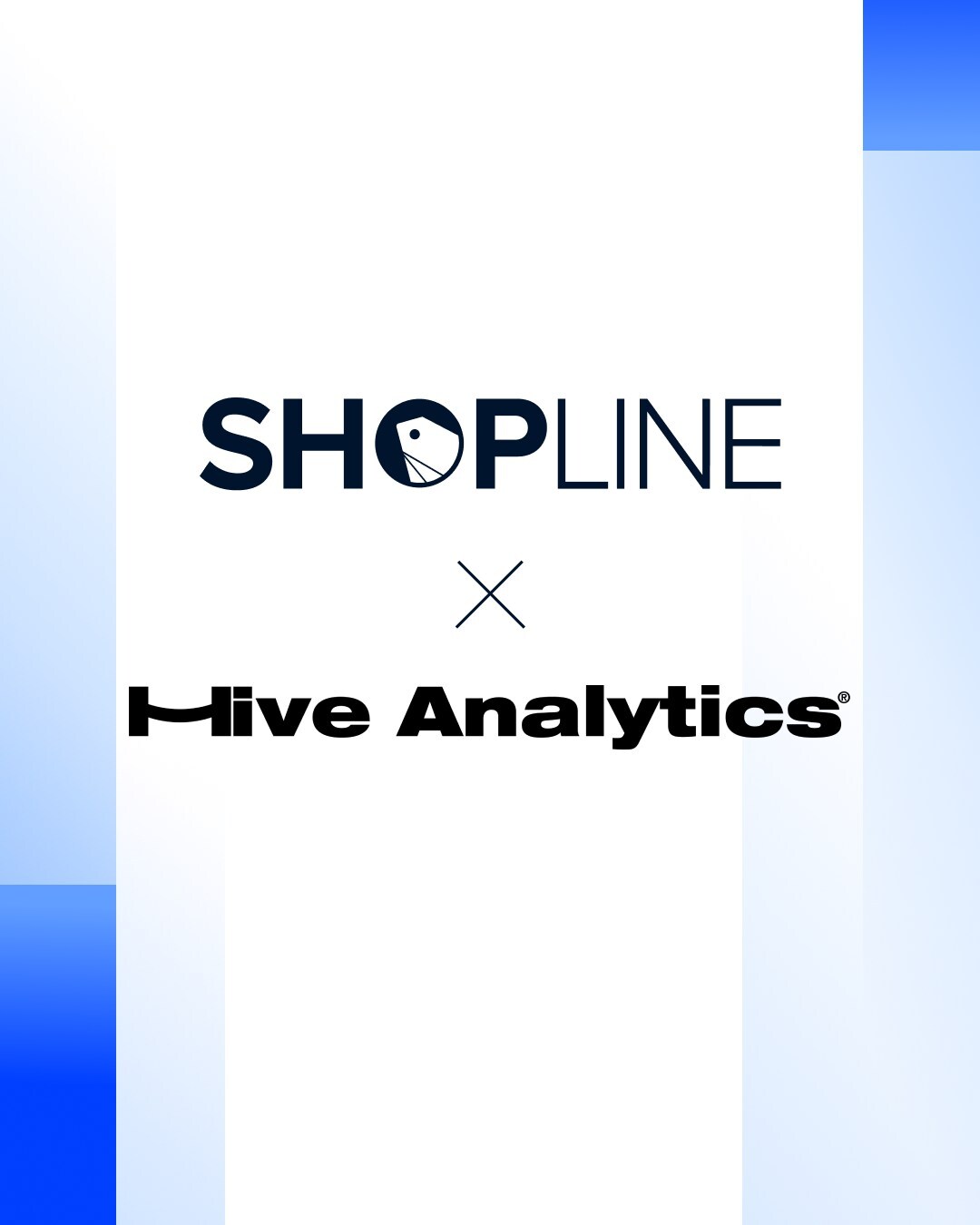 SHOPLINE and Hive Analytics Announce Partnership to Deliver Full-Stack Growth for Consumer Brands