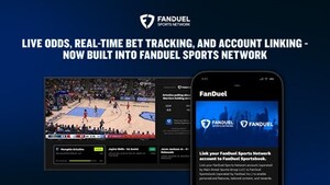 FANDUEL AND FANDUEL SPORTS NETWORK CONTINUE BROADENING STRATEGIC PARTNERSHIP WITH LAUNCH OF BET TRACKING ACROSS SELECT NBA AND NHL GAMES