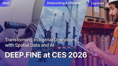 DEEP.FINE to Showcase AI and XR-Based Industrial Operations Platform at CES 2026 DEEP.FINE to Showcase AI and XR-Based Industrial Operations Platform at CES 2026