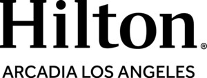 Azul Hospitality Group Announces the Official Opening of Hilton Arcadia Los Angeles
