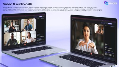 Emotii for video and audio calls, with sub-second interpretation that understands tone, intent, emotion and cultural nuance in 70 spoken languages ann 126 written languages.