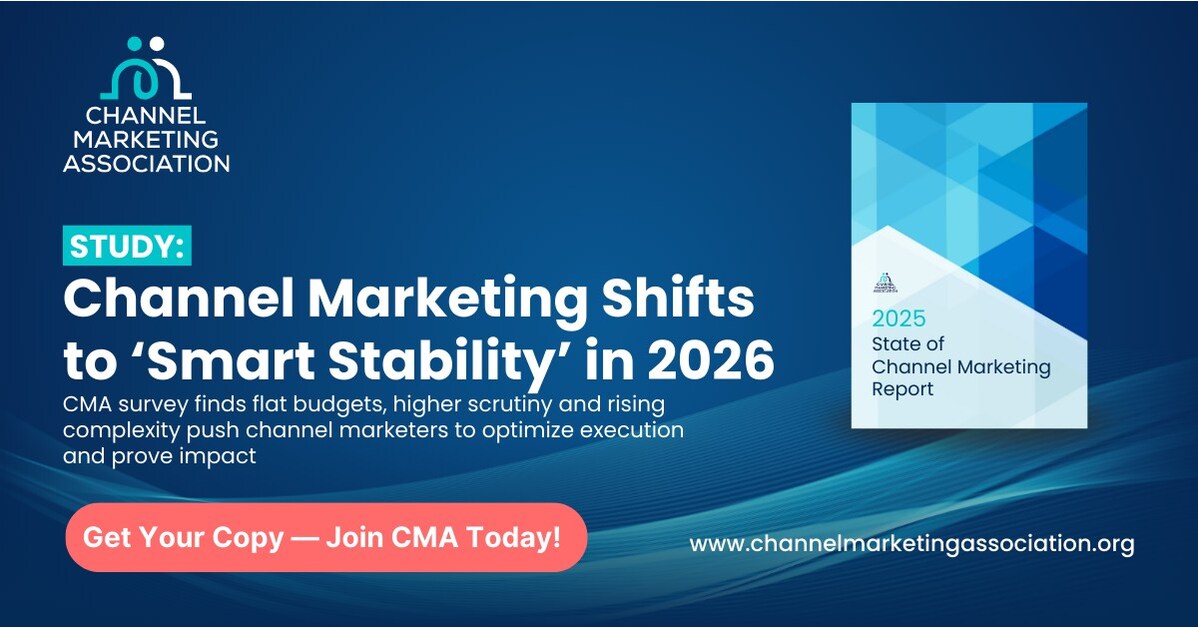 Study- Channel Marketing Shifts to 'Smart Stability' in 2026